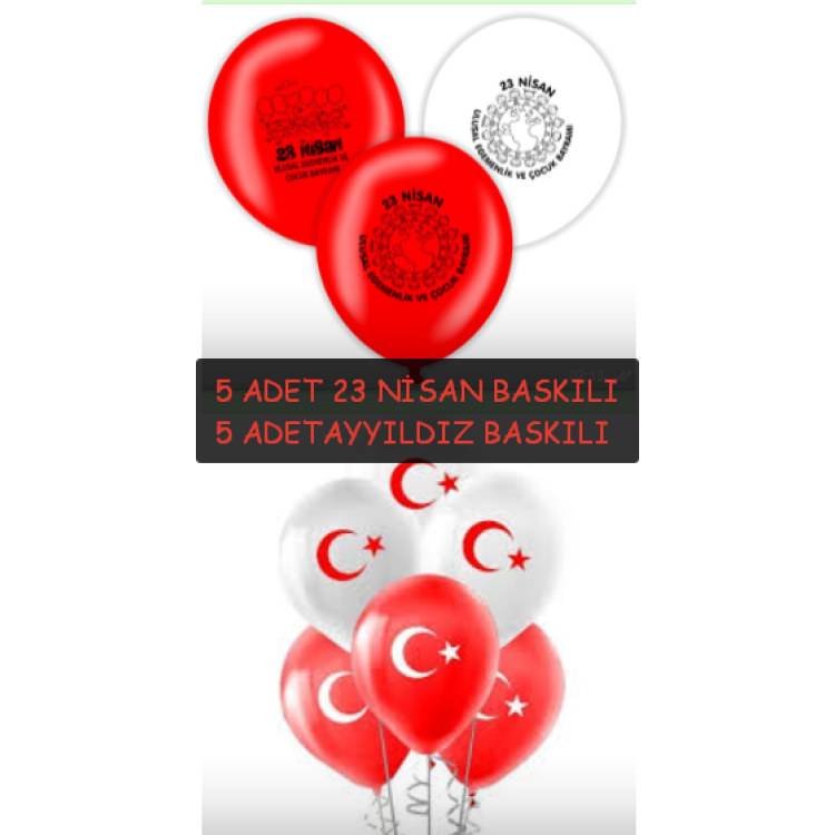 Bayrak Ayyıldız Baskılı+23 Nisan Baskılı Balon KIRMIZI/BEYAZ  (POŞET10) *23nisan