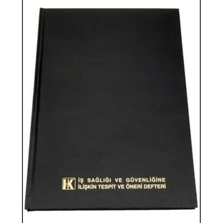 İŞ SAĞLIĞI GÜVENLİĞİNE İLİŞKİN TESPİT VE ÖNERİ DEFTERİ CİLTLİ İŞ SAĞLIĞI GÜVENLİĞİNE İLİŞKİN TESPİT VE ÖNERİ DEFTERİ CİLTLİ