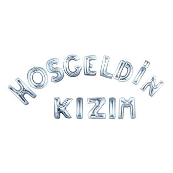 HOŞGELDİN KIZIM GÜMÜŞ SET BALON HOŞGELDİN KIZIM GÜMÜŞ SET BALON