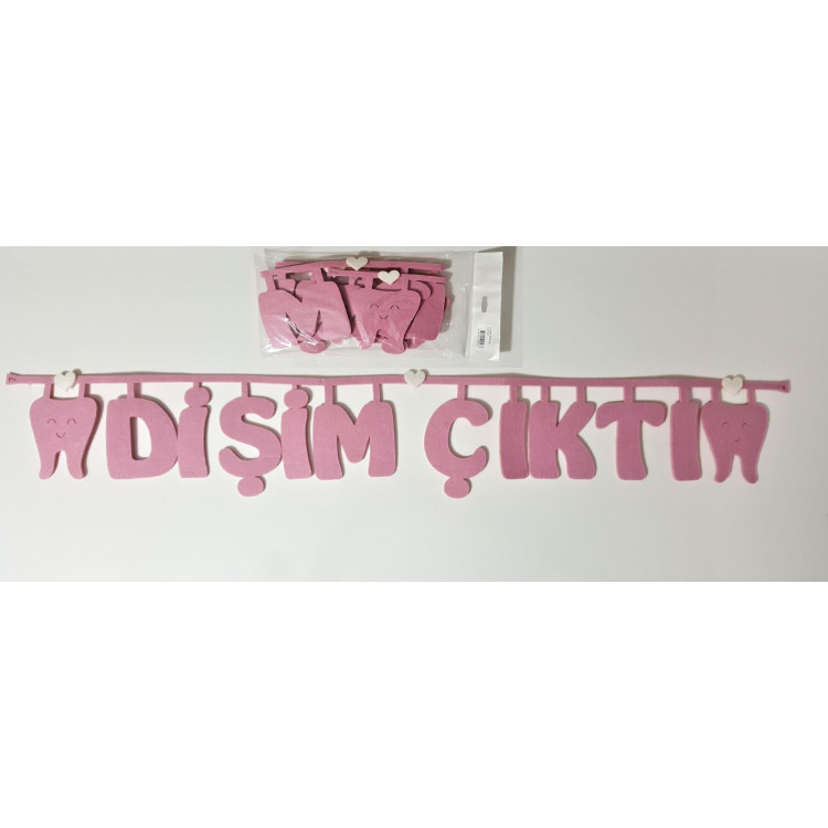 İLK DİŞİM PEMBE KEÇE UZAR YAZI