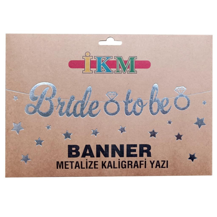 BANNER EL YAZILI BRİDE TO BE GÜMÜŞ UZAR YAZI