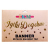BANNER EL YAZILI İYİKİ DOĞDUN GOLD UZAR YAZI
