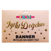 BANNER EL YAZILI İYİKİ DOĞDUN GOLD UZAR YAZI
