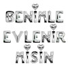 BENİMLE EVLENİRMİSİN GÜMÜŞ SET BALON BENİMLE EVLENİRMİSİN GÜMÜŞ SET BALON