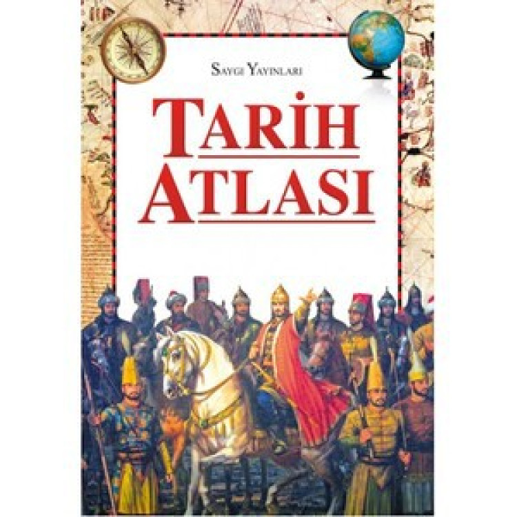 SAYGI TARİH ATLASI *50 |