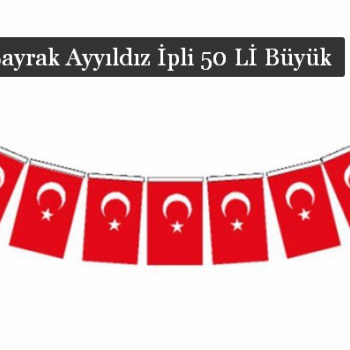 Büyük İpli kağıt Bayrak 40li -Ay Yıldız- 10lu lastikli *23nisan Büyük İpli kağıt Bayrak 40li -Ay Yıldız- 10lu lastikli *23nisan