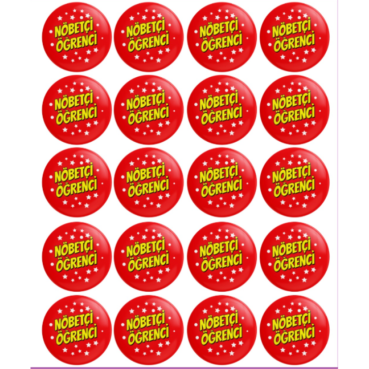 MOTİVASYON ROZETİ NÖBETCİ ÖĞRENCİ 20Lİ -M06