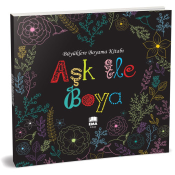 AŞK İLE BOYA MANDALA /EMAKİTAP *50 AŞK İLE BOYA MANDALA /EMAKİTAP *50