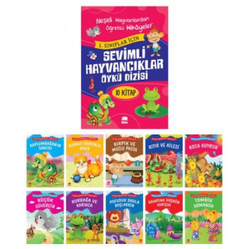 EMA SEVİMLİ HAYVANCIKLAR ÖYKÜ DİZİSİ 1.SINIF 10'LU EMA SEVİMLİ HAYVANCIKLAR ÖYKÜ DİZİSİ 1.SINIF 10'LU