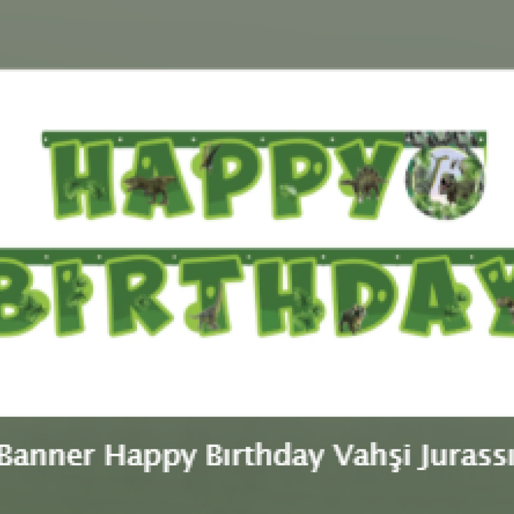 Banner Happy Bırthday Vahşi Jurassık