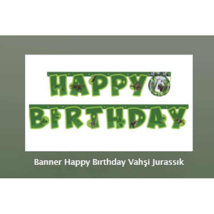Banner Happy Bırthday Vahşi Jurassık
