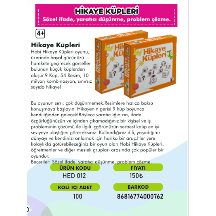 HİKAYE KÜPLERİ SÖZEL İFADE YARATICI DÜŞÜNME PROBLEM ÇÖZME
