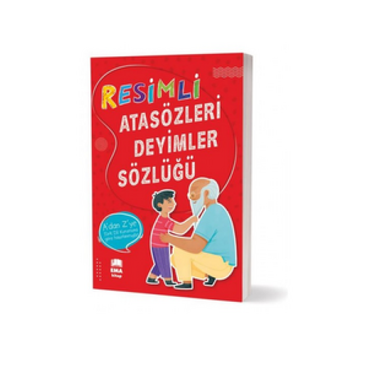 EMA ATASÖZLERİ VE DEYİMLER SÖZLÜĞÜ RESİMLİ